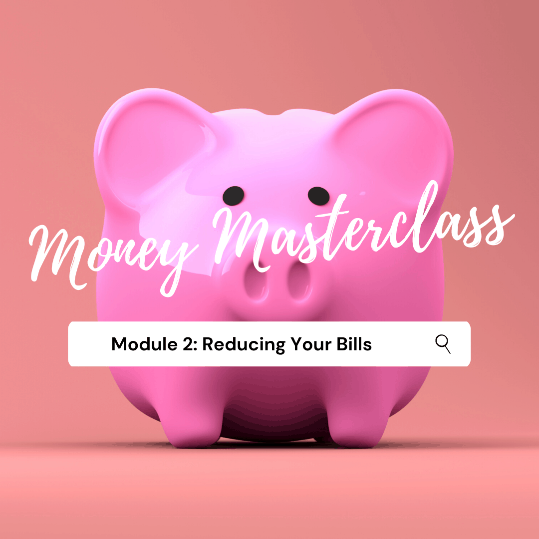 Module 2: Reducing Your Bills
